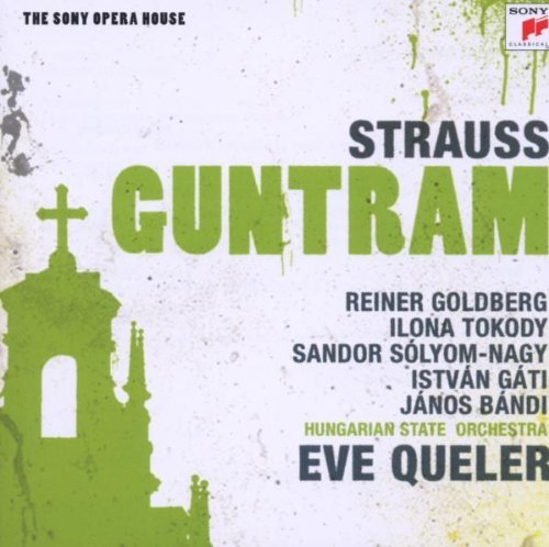 Eve Queler - Guntram-Sony Opera House