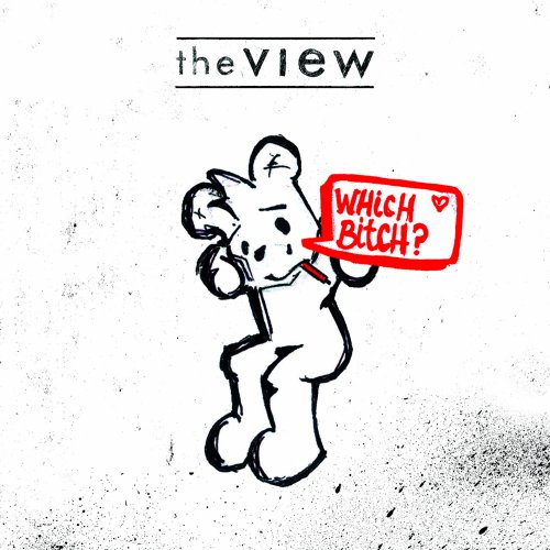 View , The - Which Bitch? (Limited Edition)