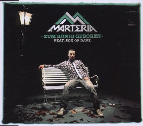 Marteria feat.Son of Dave - Zum König geboren (Maxi)