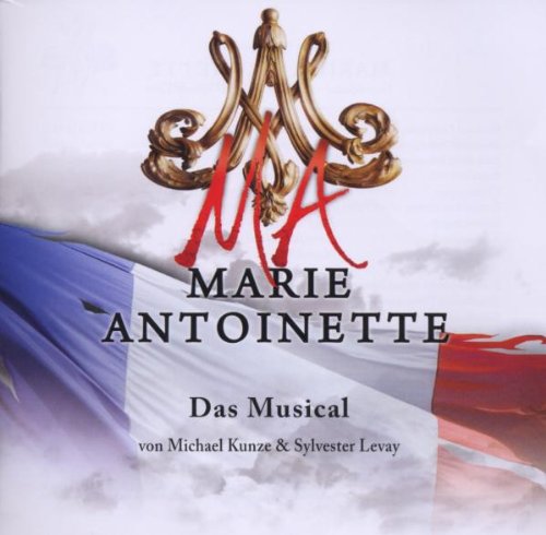 Marie Antoinette (Original Soundtrack) - Marie Antoinette - Das Musical