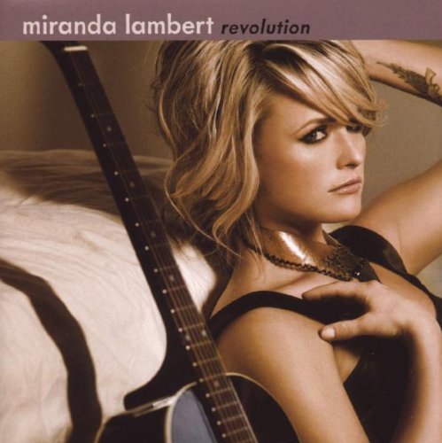 Miranda Lambert - Revolution