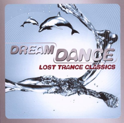 Various - Dream Dance-Lost Trance Classics