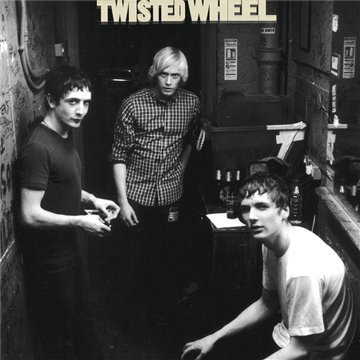 Twisted Wheel - o. Titel