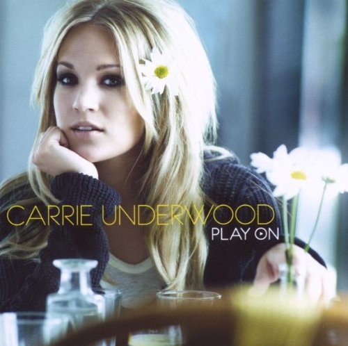 Carrie Underwood - Play on