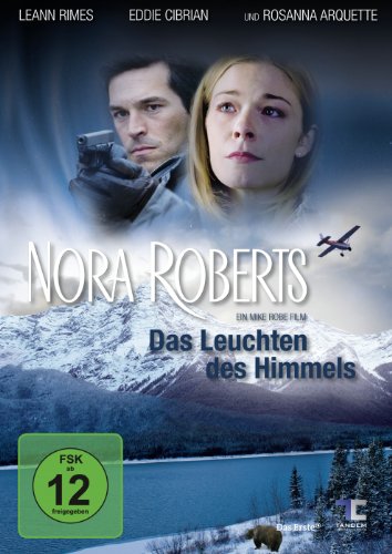  - Nora Roberts - Das Leuchten des Himmels