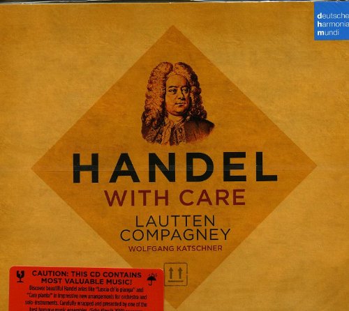 Lautten Compagney - Handel With Care