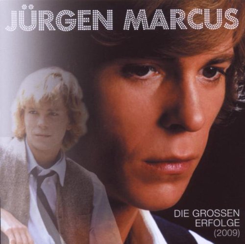 Jürgen Marcus - Die Großen Erfolge (2009)