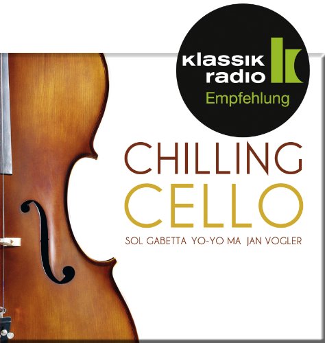 Sampler - Chilling Cello, präsentiert von Klassik Radio