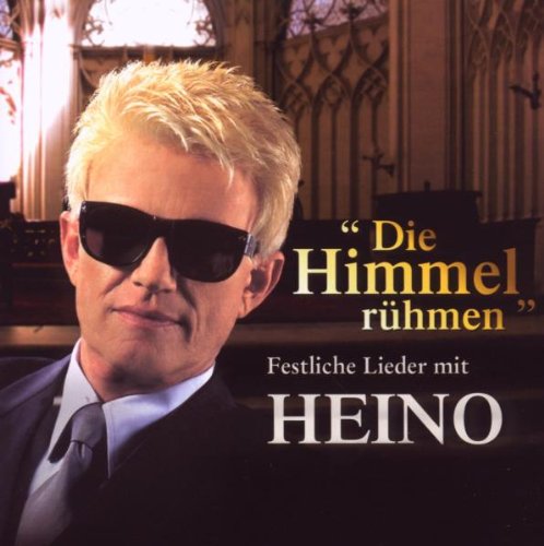 Heino - Die Himmel rühmen - Festliche Lieder mit Heino