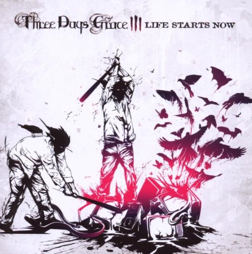 Three Days Grace - Life Starts Now