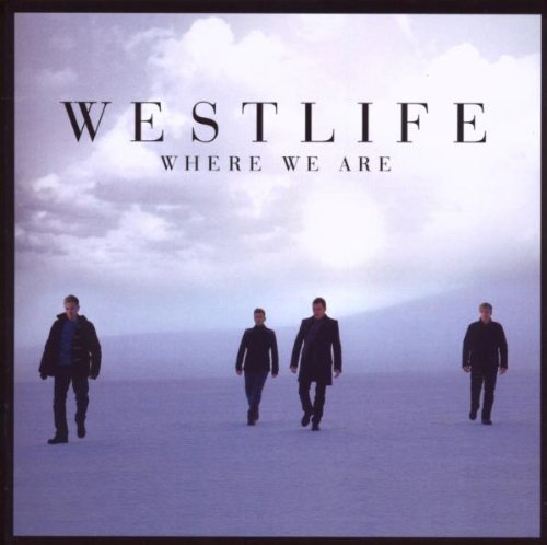 Westlife - Where We Are