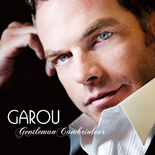 Garou - Gentleman Cambrioleur