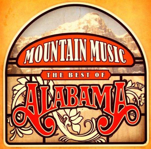 Alabama - Mountain Music 