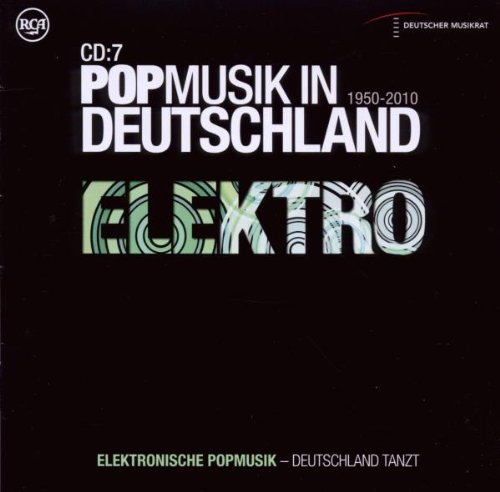 Sampler - PopMusik in Deutschland 7: Elektronische Popmusik - Deutschland tanzt