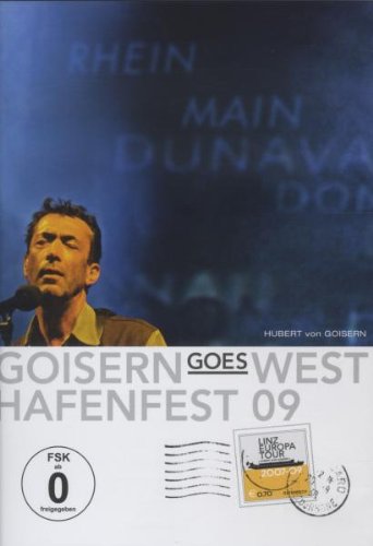  - Hubert von Goisern - Goisern goes west/ Hafenfest