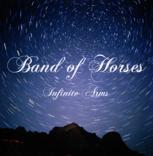 Band of Horses - Infinite Arms