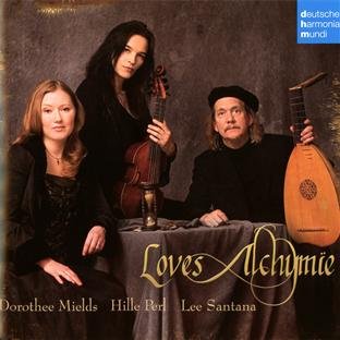 Mields , Dorothee & Perl , Hille & Santana , Lee - Loves Alchymie