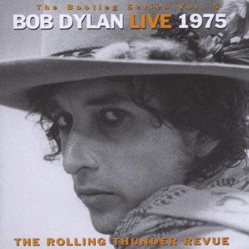 Bob Dylan - Bob Dylan Live 1975: Bootleg Series Vol.5