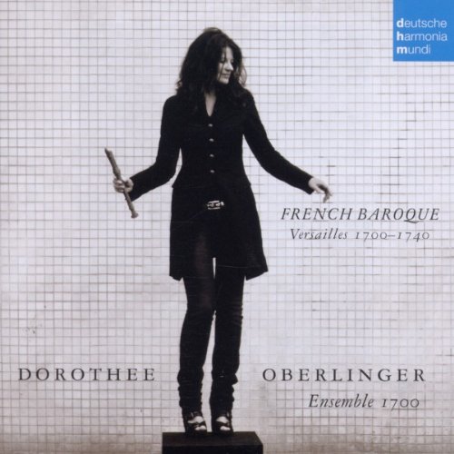 Oberlinger , Dorothee - French Baroque