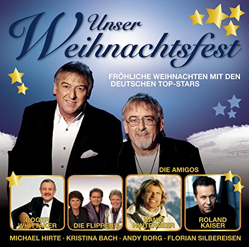 Sampler - Unser Weihnachtsfest - Fröhliche Weihnachten mit den deutschen Top-Stars