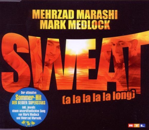 Marashi & Medlock - Sweat (A La La La La Long)