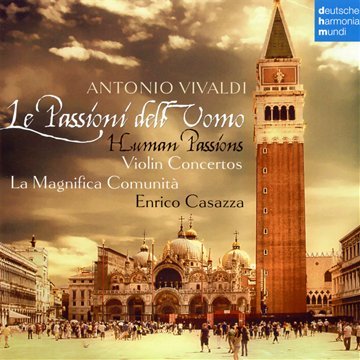 Vivaldi , Antonio - Le Passioni Dell Uomo / Human Passions - Violin Concertos (La Magnifica Comunita, Casazza)