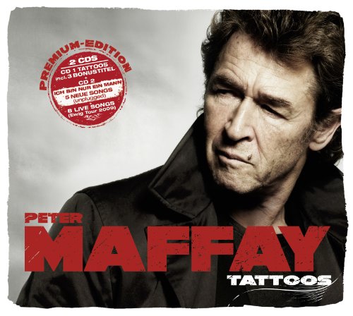 Maffay , Peter - Tattoos (Premium Edition)