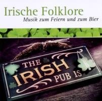 Sampler - Irische Folklore - Musik zum feiern und zum Bier