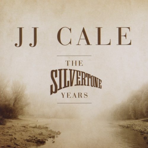 Jj Cale - The Silvertone Years