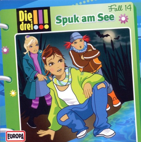 Die Drei !!! - Folge 014- Spuk am See