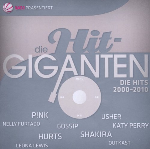 Various - Die Hit Giganten-die Hits 2000-2010