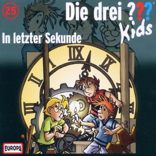 Die Drei ??? Kids - 025/in Letzter Sekunde