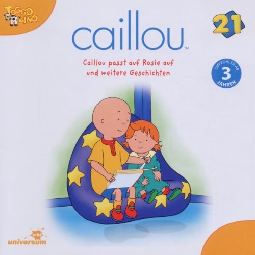 Caillou 21 Audio - Caillou 21 Audio:Caillou Passt auf Rosie auf und W