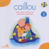 Caillou - Caillou 7,Audio:Eine Uberraschung für Mami und We