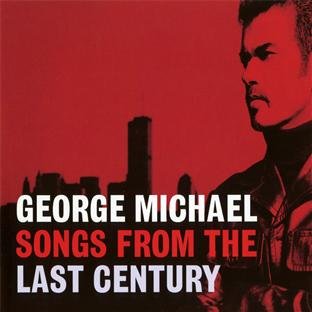 George Michael - Songs from the Last Century