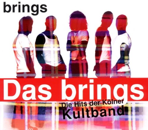 Brings - Das Brings - Die Kits der Kölner Kultband