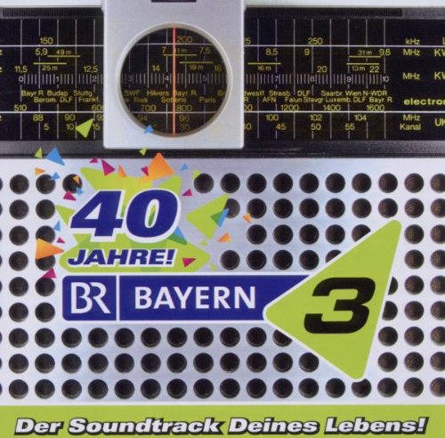 Various - 40 Jahre Bayern 3