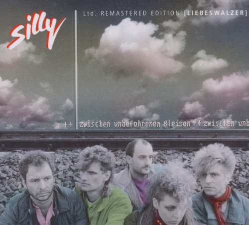 Silly - Zwischen unbefahrenen Gleisen (Liebeswalzer) (Limited Remastered Edition)