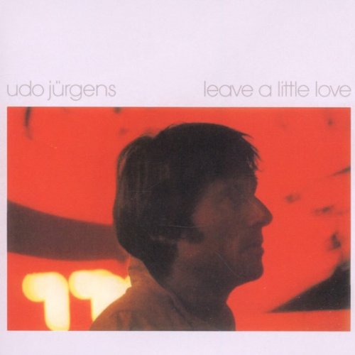 Udo Jürgens - Leave A Little Love