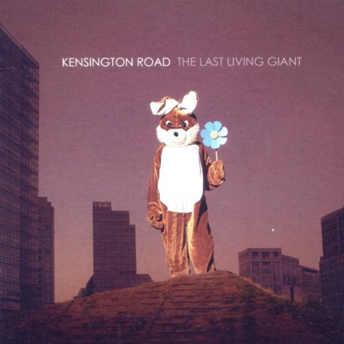 Kensington Road - The Last Living Giant