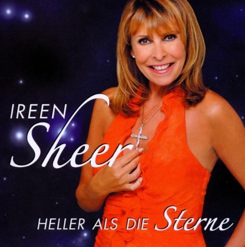 Ireen Sheer - Heller Als die Sterne