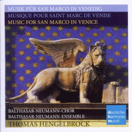 Balthasar Neumann-Chor & Ensemble - Musik für San Marco in Venedig