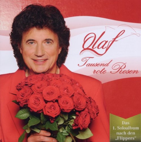 Olaf - Tausend Rote Rosen