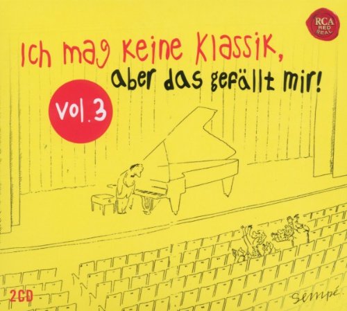 Various - Ich mag keine Klassik, aber das gefällt mir! Vol. 3