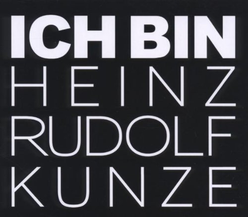 Heinz Rudolf Kunze - Ich bin - Im Duett mit...