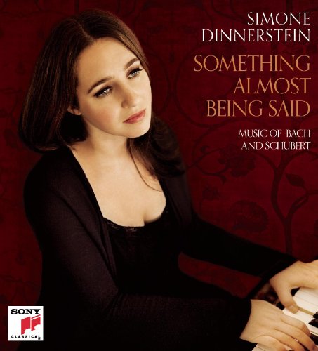 Simone Dinnerstein - Something almost being said: Music of Bach and Schubert