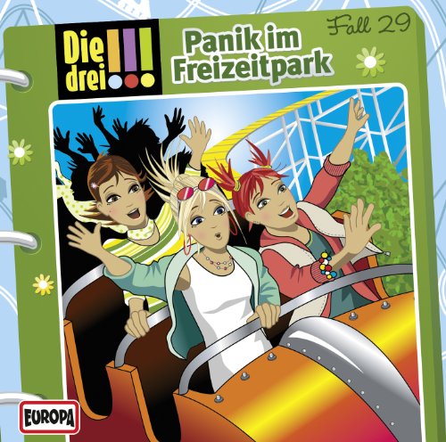 Die Drei !!! - 029/Panik im Freizeitpark