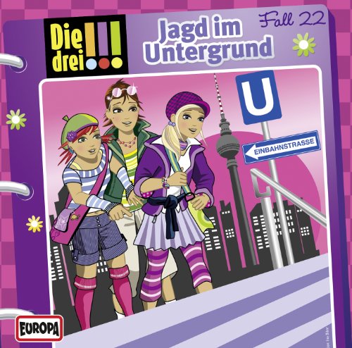 Die Drei !!! - 022/Jagd im Untergrund