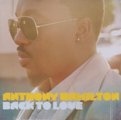 Anthony Hamilton - Back to Love (Deluxe Version)