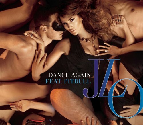 Jennifer Feat. Pitbull Lopez - Dance Again